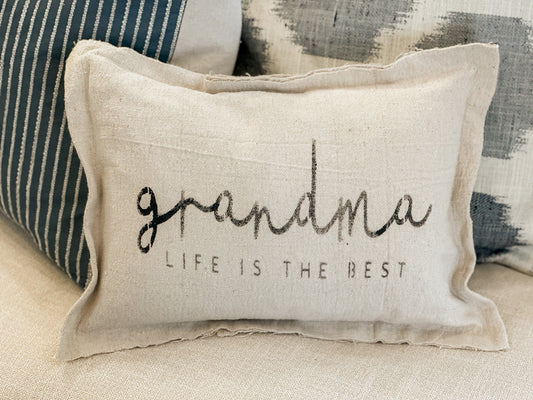 "grandma" Life is the Best Throw Pillow